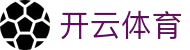 开云专区体育平台 - 综合内容门户